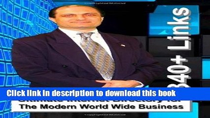 Books Ultimate Internet Directory for The Modern World Wide Business 340+ Links: Let Your Fingers
