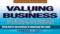 [Read PDF] Valuing a Business, 5th Edition: The Analysis and Appraisal of Closely Held Companies