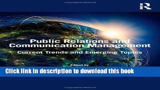 Books Public Relations and Communication Management: Current Trends and Emerging Topics Full