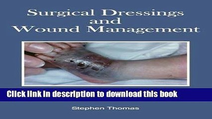 Download  Surgical Dressings and Wound Management  Free Books KOMP B