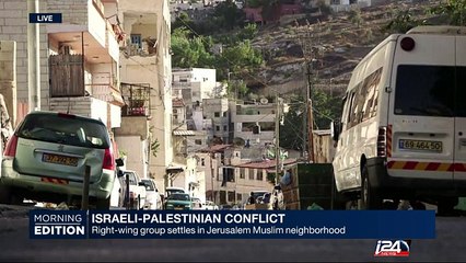08/04: Right-wing group settles in Jerusalem Muslim neighborhood
