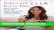 Books Deliciously Ella Every Day: Quick and Easy Recipes for Gluten-Free Snacks, Packed Lunches,