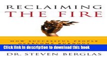 Ebook Reclaiming the Fire: How Successful People Overcome Burnout Full Online KOMP