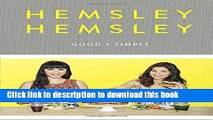 Ebook Good and Simple: Recipes to Eat Well and Thrive Free Online