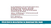 Ebook Computational Methods for Large Sparse Power Systems Analysis: An Object Oriented Approach