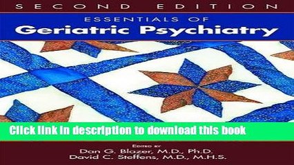 PDF  Essentials of Geriatric Psychiatry  Free Books KOMP B