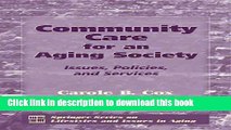 Download  Community Care for an Aging Society: Issues, Policies, and Services (Springer Series on