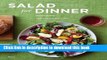 Ebook Salad for Dinner: Complete Meals for All Seasons Full Online