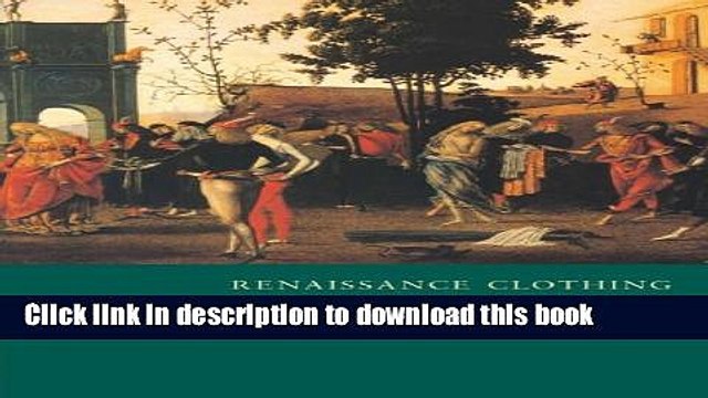 Read Renaissance Clothing and the Materials of Memory (Cambridge Studies in Renaissance Literature