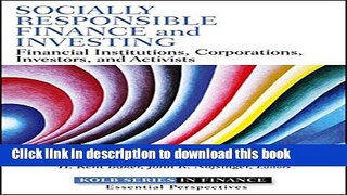 Ebook Socially Responsible Finance and Investing: Financial Institutions, Corporations, Investors,