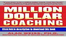 Ebook Million Dollar Coaching: Build a World-Class Practice by Helping Others Succeed (Issues