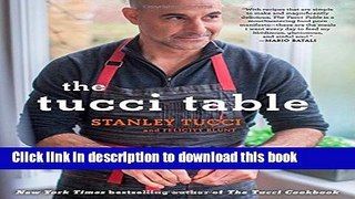 Books The Tucci Table: Cooking With Family and Friends Free Online