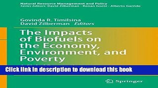 Ebook The Impacts of Biofuels on the Economy, Environment, and Poverty: A Global Perspective