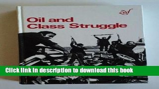 Books Oil and Class Struggle Full Online