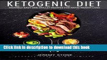 Ebook Ketogenic Diet: 60 Insanely Quick and Easy Recipes for Beginners (Keto, Ketosis, Paleo, Low