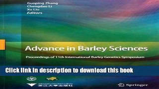 Ebook Advance in Barley Sciences-Proceedings of 11th International Barley Genetics Symposium