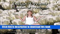 Books Indigo Dreams Garden of Wellness: Stories and Techniques Designed to Decrease Bullying,