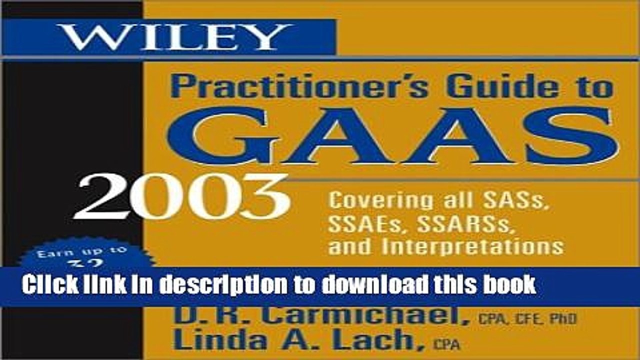 Download  Wiley Practitioner s Guide to GAAS 2003: Covering all SASs, SSAEs, SSARSs, and