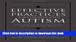 Books Effective Practices for Children with Autism: Educational and Behavior Support Interventions