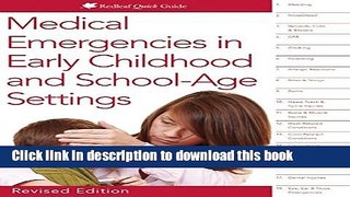 Ebook Medical Emergencies in Child Care Settings(Rev.): Effective emergency responses to common