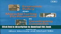 Ebook Economic Policy and Manufacturing Performance in Developing Countries Full Online
