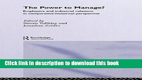 Books The Power to Manage?: Employers and Industrial Relations in Comparative Historical
