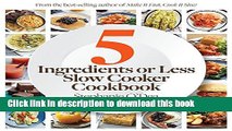 Ebook Five Ingredients or Less Slow Cooker Cookbook Free Online