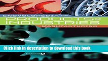 Ebook Encyclopedia of Products   Industries - Manufacturing Free Online