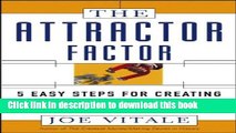 Books The Attractor Factor: 5 Easy Steps for Creating Wealth (or Anything Else) from the Inside