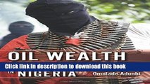 Ebook Oil Wealth and Insurgency in Nigeria Full Online