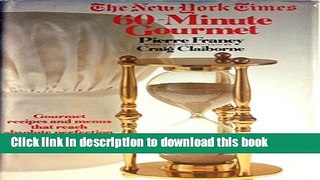 Ebook The New York Times 60 Minute Gourmet Full Online