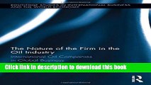 Ebook The Nature of the Firm in the Oil Industry: International Oil Companies in Global Business