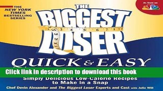 Books The Biggest Loser Quick   Easy Cookbook: Simply Delicious Low-calorie Recipes to Make in a