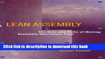 Books Lean Assembly: The Nuts and Bolts of Making Assembly Operations Flow Free Online KOMP