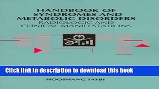 Download Handbook of Syndromes and Metabolic Disorders: Radiologic and Clinical Manifestations