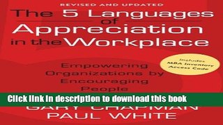 Books The 5 Languages of Appreciation in the Workplace: Empowering Organizations by Encouraging