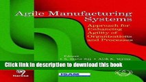 Books Agile Manufacturing Systems: Approach for Enhancing Agility of Organisations and Processes