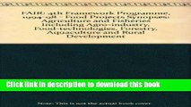 Books FAIR: 4th Framework Programme, 1994-98 - Food Projects Synopses: Agriculture and Fisheries
