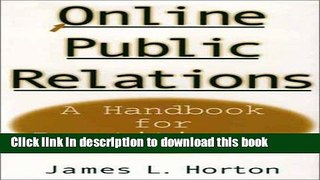 Ebook Online Public Relations: A Handbook for Practitioners Free Online