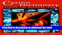 Ebook Casino Dictionary: Gaming and Business Terms Full Online