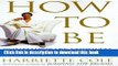 Ebook How to Be: A Guide to Contemporary Living for African Americans Full Online
