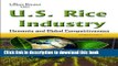 Ebook U.S. Rice Industry: Elements and Global Competitiveness (Agriculture Issues and Policies)