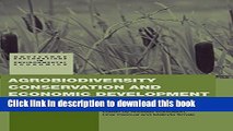 Ebook Agrobiodiversity Conservation and Economic Development (Routledge Explorations in
