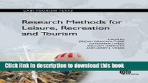 Ebook Research Methods for Leisure, Recreation and Tourism (CABI Tourism Texts) Full Online