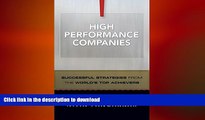 FAVORIT BOOK High Performance Companies: Successful Strategies from the World s Top Achievers READ