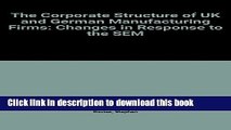 Books The Corporate Structure of UK and German Manufacturing Firms: Changes in Response to the SEM