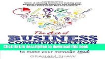 Books The Art of Business Communication: How to use pictures, charts and graphics to make your
