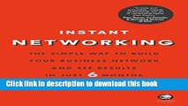 Ebook Instant Networking: The simple way to build your business network and see results in just 6