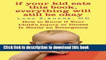 Books If Your Kid Eats This Book, Everything Will Still Be Okay: How  to Know if Your Child s