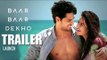 BAAR BAAR DEKHO Trailer 2016 Launch | Katrina Kaif, Siddharth Malhotra